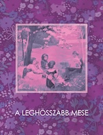 A leghosszabb mese az Én Újságom gyöngyszemeiből 2026